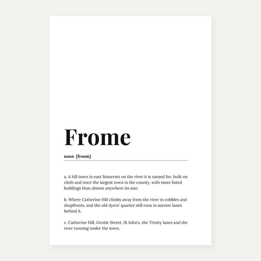 Frome — Dictionary Print