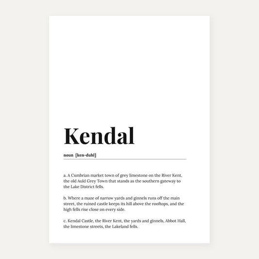 Kendal — Dictionary Print